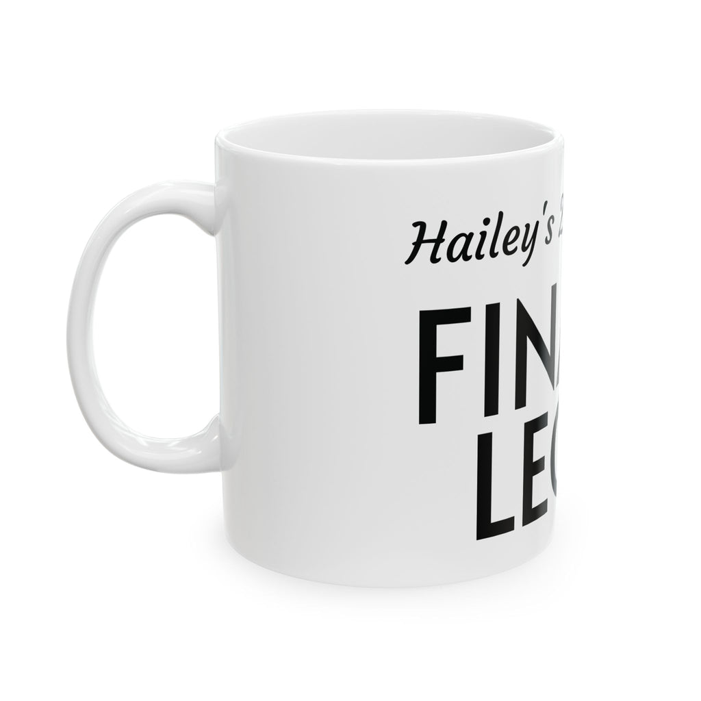 Finally Legal 21st Birthday Ceramic Mug — Personalized Name Option