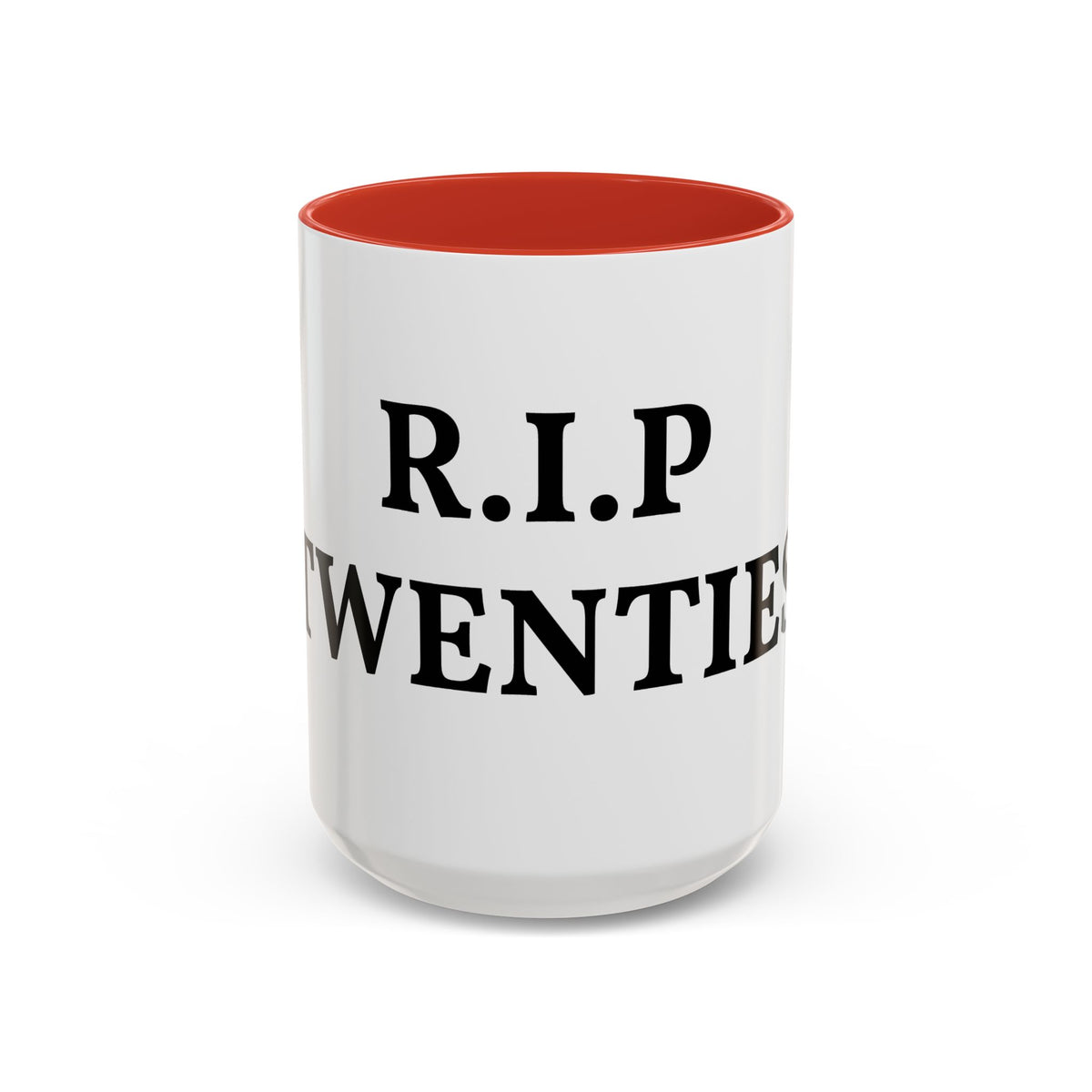 R.I.P Twenties Accent Coffee Mug — Funny Millennial Birthday & Turning 30 Gift