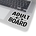 Adult On Board Sticker — Funny Kiss-Cut Vinyl Decal for Laptops, Water Bottles & Cars