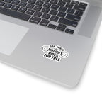 Funny Road Trip Sticker — "Gas, Grass, or Ass, Nobody Rides for Free" Kiss-Cut Sticker