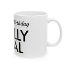 Finally Legal 21st Birthday Ceramic Mug — Personalized Name Option