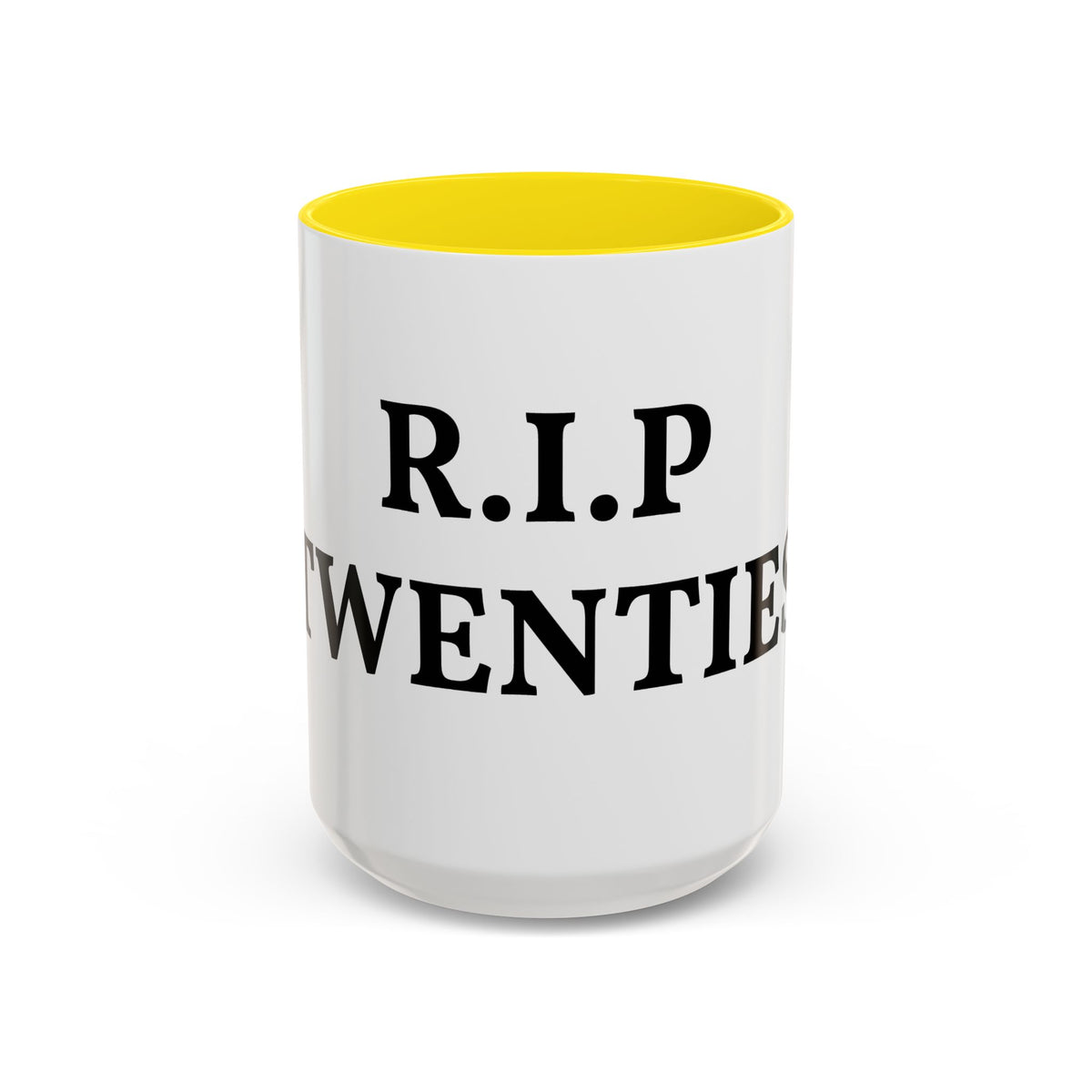 R.I.P Twenties Accent Coffee Mug — Funny Millennial Birthday & Turning 30 Gift