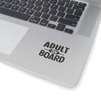 Adult On Board Sticker — Funny Kiss-Cut Vinyl Decal for Laptops, Water Bottles & Cars