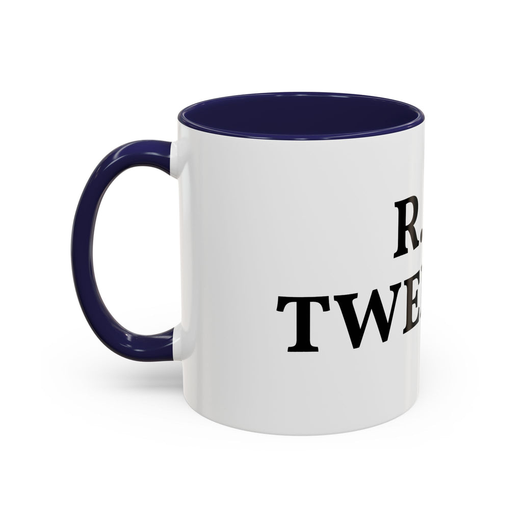 R.I.P Twenties Accent Coffee Mug — Funny Millennial Birthday & Turning 30 Gift