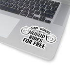 Funny Road Trip Sticker — "Gas, Grass, or Ass, Nobody Rides for Free" Kiss-Cut Sticker